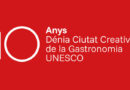 Dénia Ciudad Creativa de la Gastronomía celebra su décimo cumpleaños