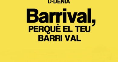 Balance positivo de Barrival en los barrios de Baix la Mar, Darrere del Castell, Port, Roques, Oeste y Campaments
